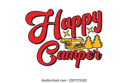 Camping svg, Hand drawn lettering phrase, Calligraphy t shirt design, eps, Png, dxf, crafts, svg Files for Cutting Cricut and Silhouette, camping design SVG Bundle Cut Files for Cutting Machines like 