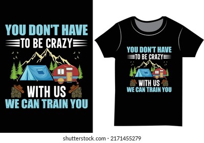 Camping t shirt design. Campfire t shirt design. gift t shirt for men.