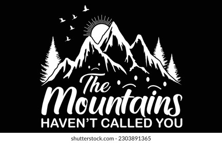 Camping T shirt Design Vector Illustration, Camping, hiking, outdoor adventure graphic vector illustration funny typography slogan text for t shirt design, prints, poster. Summer travel badge saying,