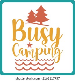 camping t shirt and svg design
