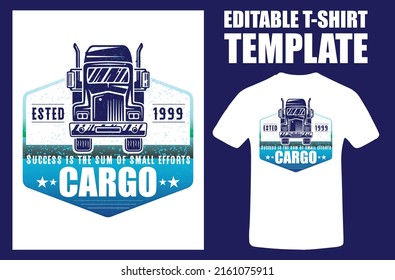Camping T Shirts Design. The Best Trucker Vintage T Shirt Design. Camouflage Cargo. Delivery And Logistics. Vector Sketch Illustration. Trucking Tee Shirt. 
cargo, label, truck, graphic, print, badge,