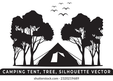 Camping tent silhouette vector, Tent and tree vector, Campsite silhouette, Outdoor adventure vector, Camping tent icon, Forest silhouette vector, Night camping scene, Night camping silhouette.