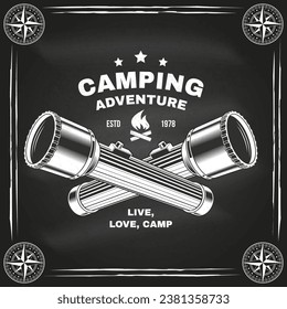 Camping time. Live, love, camp. Outdoor adventure badge on chalkboard. Vector illustration. Concept for shirt or logo, print, stamp, patch or tee. Vintage typography design with camping flashlight