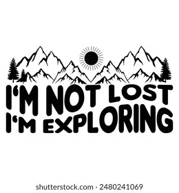Camping Travel Vacation Quotes T shirt Design Graphic 