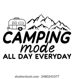 Camping Travel Vacation Quotes T shirt Design Graphic 