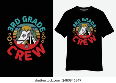 Camping Trip Love Camp Camper 3rd Grade Crew Back To School T-Shirt Design