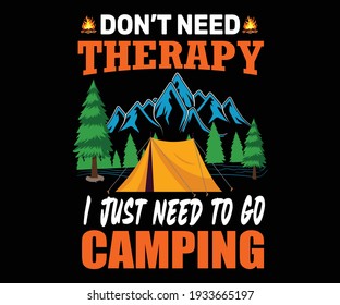 Camping t-shirt design. Mountain. Therapy.