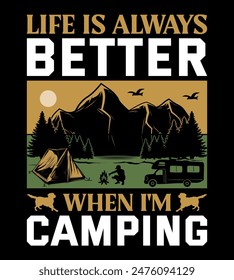 Camping T-Shirt Design Outdoor Adventure Inspirational Concept And Perfect For Others
