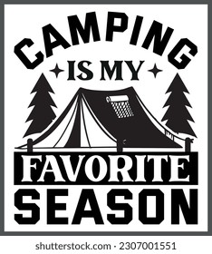 Camping T-Shirt Design, SVG Cut Files, Typography T-Shirt Design,
Camping Quotes, Clothing, Illustration, Print Template.