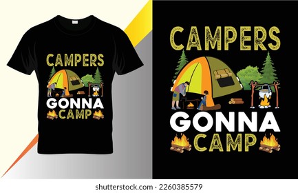 camping t-shirt desing,outdoor adventure,Vector, t shirt,Vector Typography,Quote,Mountain,Camper, Campfire,Camp life,Mountain summer camping,print template for t shirt,Typography graphic tshirt design