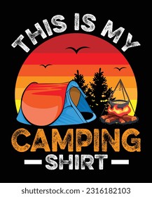 Camping t-shirt, Camping lover t-shirt, This is my Camping t-shirt