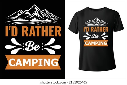 Camping t-shirt, Camping Vector, Take me to the lake. Camping quote. Vector. Concept for shirt or logo, print, stamp or tee. Vintage typography design,