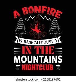 camping typography quotes t shirt vector illustration design
