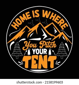 camping typography quotes t shirt vector illustration design
