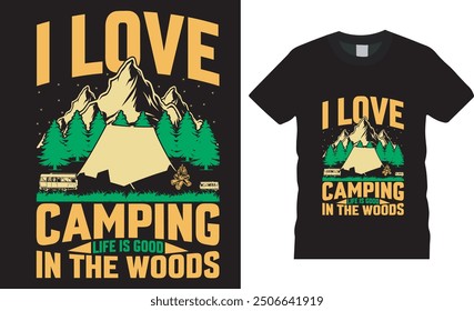 camping typography quotes t shirt vector Design Travel T-shirt print,Adventure Mountain,design Outdoor,Tent camping in a forest near the mountains.rock climbing,adventure,vintage,mountain Camping.