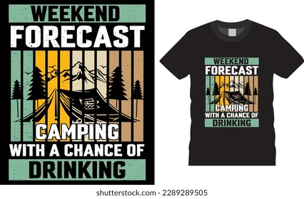 Camping typography t shirt design vector template. Mountain illustration, outdoor adventure. Outdoor Adventure Inspiring Motivation Quote. Good for label, emblem, stamp too.