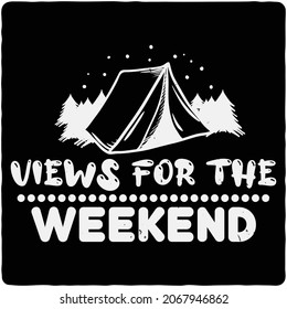 Camping typography t-shirt design,  Art vector illustrations.  