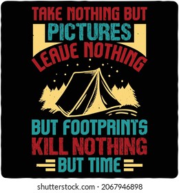 Camping typography t-shirt design,  Art vector illustrations.  