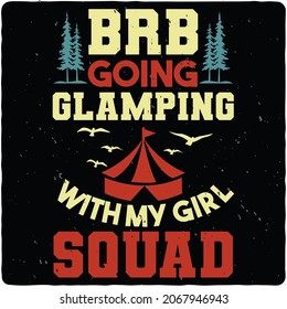 Camping typography t-shirt design,  Art vector illustrations.  