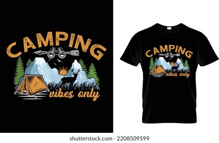 Camping Typography T-shirt vector Design. Camping typography T-shirt design. Vector illustration. motivational and inscription t-shirt graphics quotes.