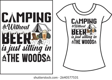Camping Typography vector and retro vintage T shirt design.