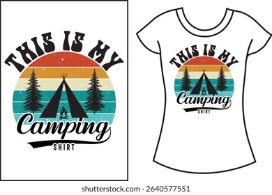Camping Typography vector and retro vintage T shirt design.