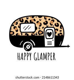 Camping van with leopard print and funny inscription Happy Glamping. Sign of  travel. Camper tourism. Adventure label. Camping t shirts design.