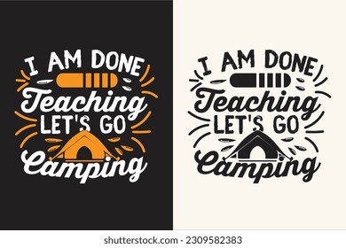 Camping vector t shirt design, Camping vector, outdoor, hiking, adventure,