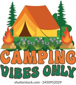 camping vibes only T shirt Design Lover