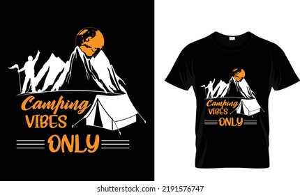 Camping vibes only T-shirt design template 