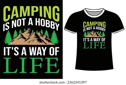 Camping vintage mountain vector and Typography t-shirt design with illustration