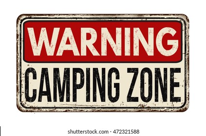 Camping zone vintage rusty metal sign on a white background, vector illustration