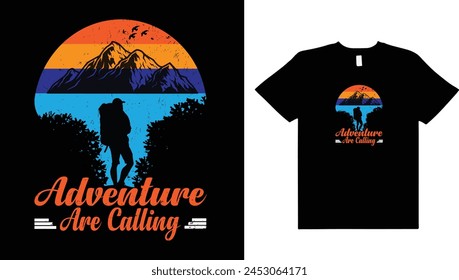 the camping,adventure,mountaing are calling and i must go,retro vintage tyography t shirt design.