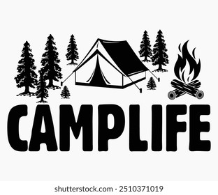 Camplife Svg,Hiking,Funny Camping Shirt,Adventure Shirt,Camp Saying Svg,Camping Shirt,Camping Quotes Svg,Cut File,Silhouette