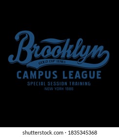 campus league style varsiti graphic design.It is designed as a t shirt graphic.