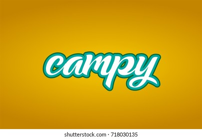 campy word hand written on a yellow background in white and green color