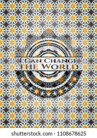 I Can Change the World arabic emblem. Arabesque decoration.