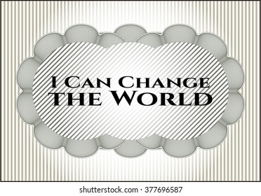 I Can Change the World banner or poster