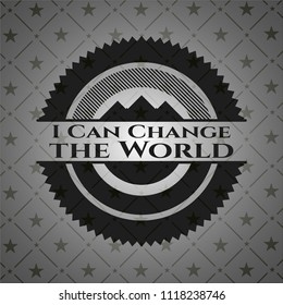 I Can Change the World black emblem. Vintage.