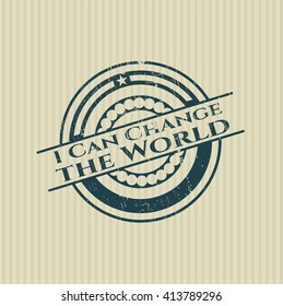 I Can Change the World rubber texture