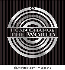I Can Change the World silver shiny badge