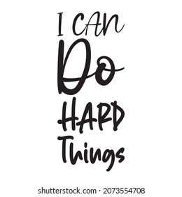 i can do hard things quote letter