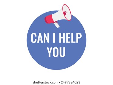 Can i Help you button, banner, label, template for website. Can i Help you text with colorful megaphone icon