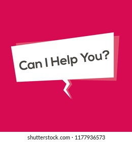 "Can I Help You" on speech bubble