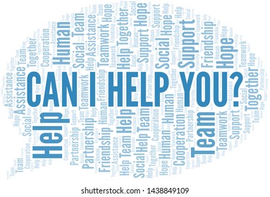 Can I Help You_ word cloud. Vector made with text only.