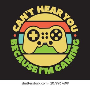 can not hear you because i am  gaming typography design