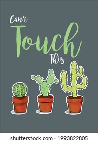 No se puede tocar esta exitosa planta Hobby Gardener Cactus diseño ilustración vectorial para uso en diseño e impresión de carteles