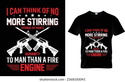 No puedo pensar en un símbolo más conmovedor de la humanidad del hombre para el hombre que en un motor de fuego.  Camiseta del 911 del Día Patriótico de Estados Unidos. Diseño de Patriot Americano listo para imprimir tarjetas de afiches vectores pad.