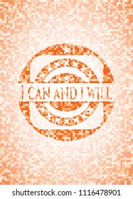 I can and i will abstract orange mosaic emblem