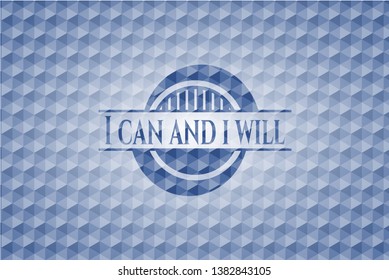 I can and i will blue emblem with geometric background. Vector Illustration. Detailed.